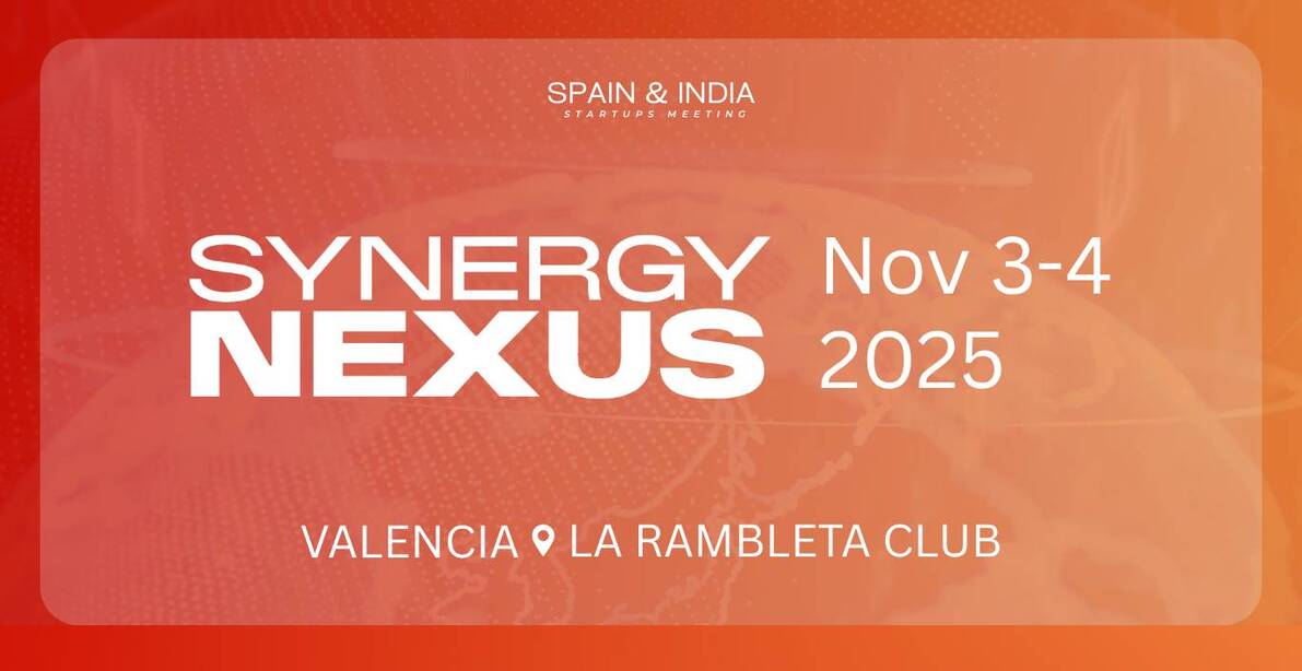 Las oportunidades de negocio entre España e India se darán cita el 3 y 4 de noviembre en Valencia gracias a Synergy Nexus