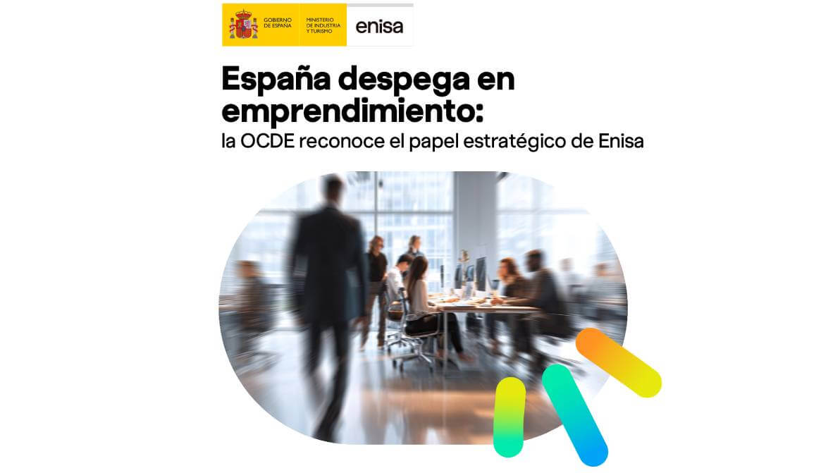 España despega en emprendimiento: la OCDE reconoce el papel estratégico de Enisa