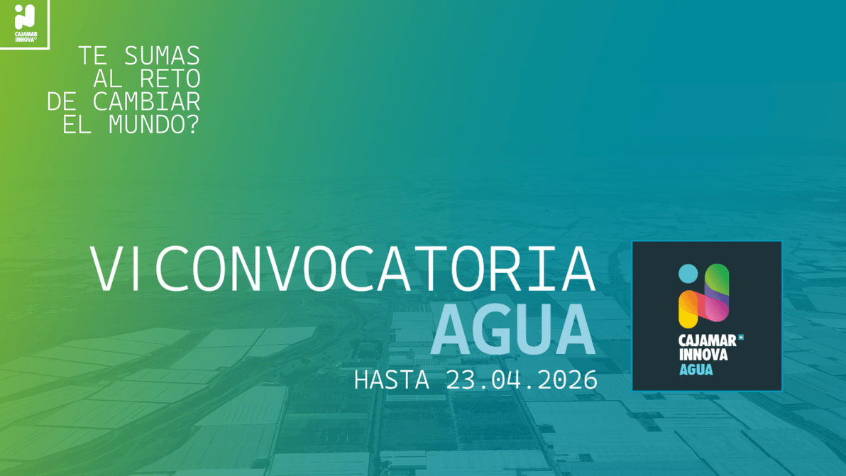 ¿Trabajas en soluciones para la gestión del agua? Cajamar Innova busca proyectos como el tuyo
