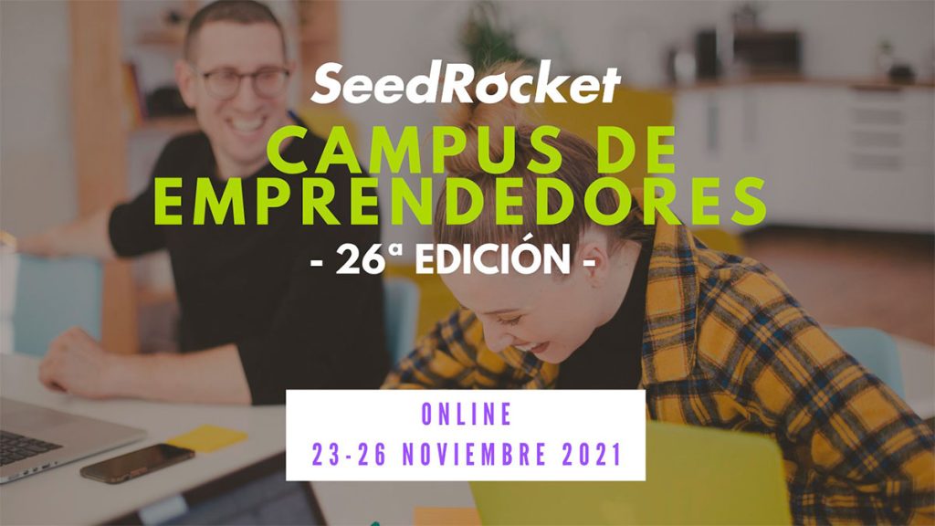 SeedRocket busca diez startups para su 26º Campus de Emprendedores