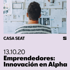 La empresa de base tecnológica en Casa SEAT