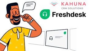 Freshdesk Kahuna CRM