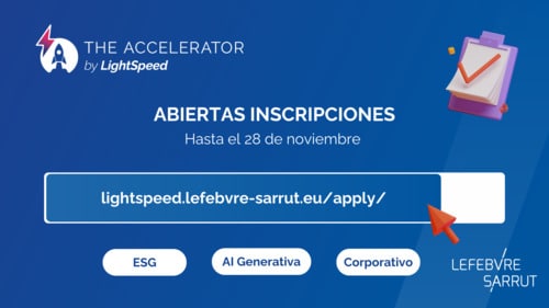 LightSpeed, programa de aceleración de startups. Lefebvre Sarrut