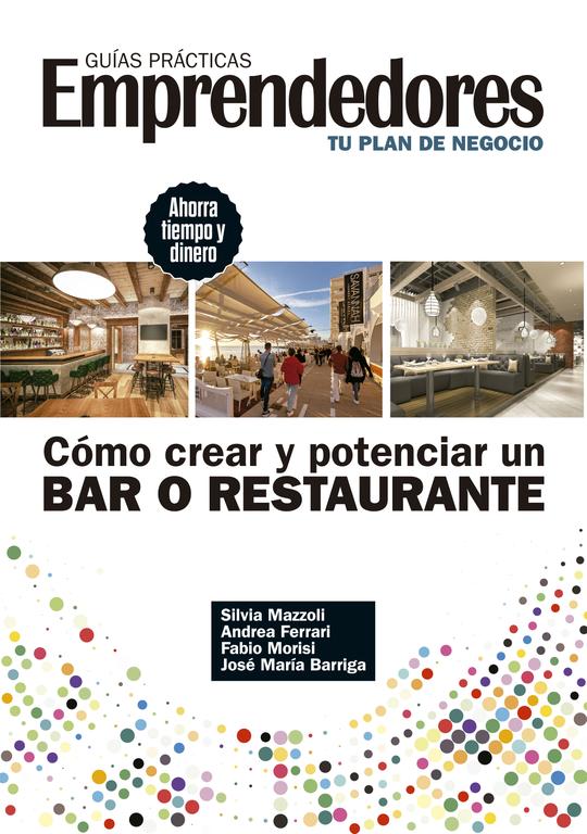 Todas las claves para crear y lanzar con éxito un bar o un restaurante