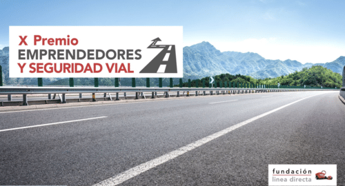 La Fundación Línea Directa lanza la 10ª edición del “Premio Emprendedores y Seguridad Vial"