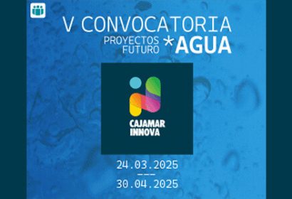 Convocatoria 2025 de Cajamar Innova para proyectos de Alta Tecnología del Agua