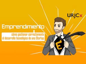 Cómo gestionar el desarrollo tecnológico de una startup