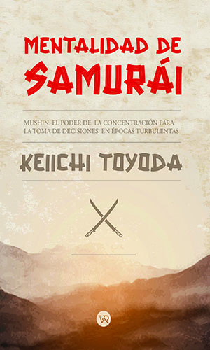 portada del libro mentalidad de Samurai y el mushin