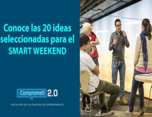 Smart weekend para los finalistas de Comprometi2.0