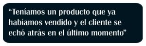 El cliente se echó atrás en el último momento