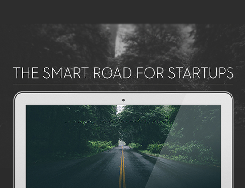 The Smart Road for Startups
