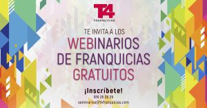 Seminarios web gratuitos de T4 Franquicias